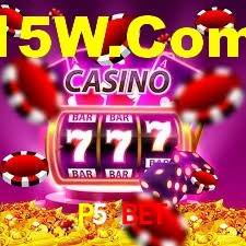 P5 BET